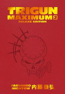 Trigun Maximum Deluxe Edition Manga Omnibus Volume 3 (Hardcover)